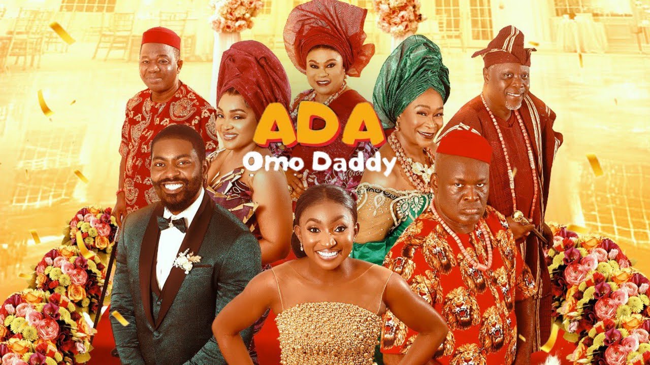 Featured Image of Ada Omo Daddy 2025 Movie